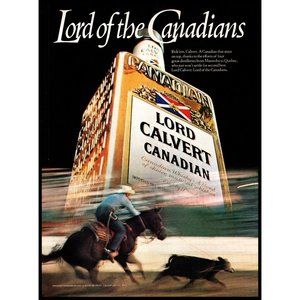 1982 Lord Calvert Canadian Whisky Vintage Print Ad Cowboy Bull Roping Wall Art